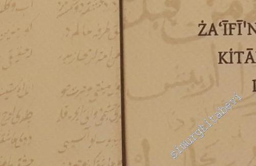 Za'îfî'nin Manzum Gülistan Çevirisi: Kitab-ı Nigaristan-ı Şehristan-ı 