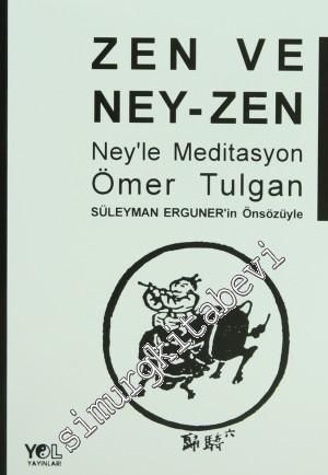 Zen ve Ney-Zen Ney'le Meditasyon