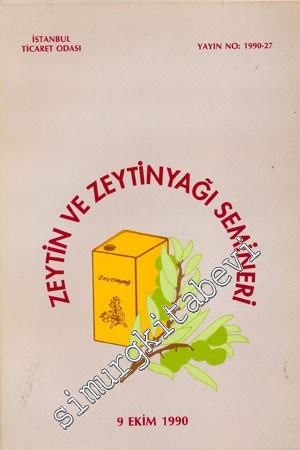 Zeytin ve Zeytinyağı Semineri (9 Ekim 1990)