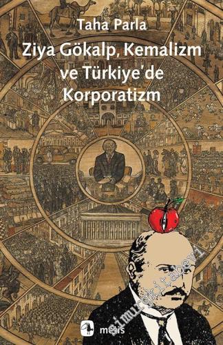Ziya Gökalp, Kemalizm ve Türkiye'de Korporatizm