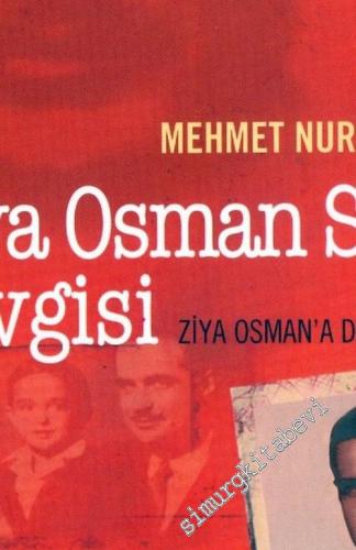 Ziya Osman Saba Sevgisi: Ziya Osman'a Dair Yazılar
