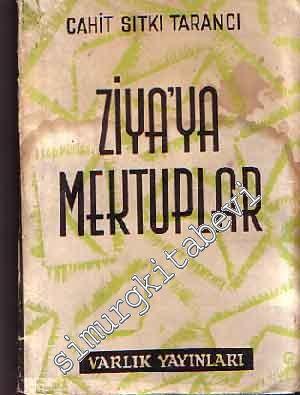 Ziya'ya Mektuplar 1930 - 1946